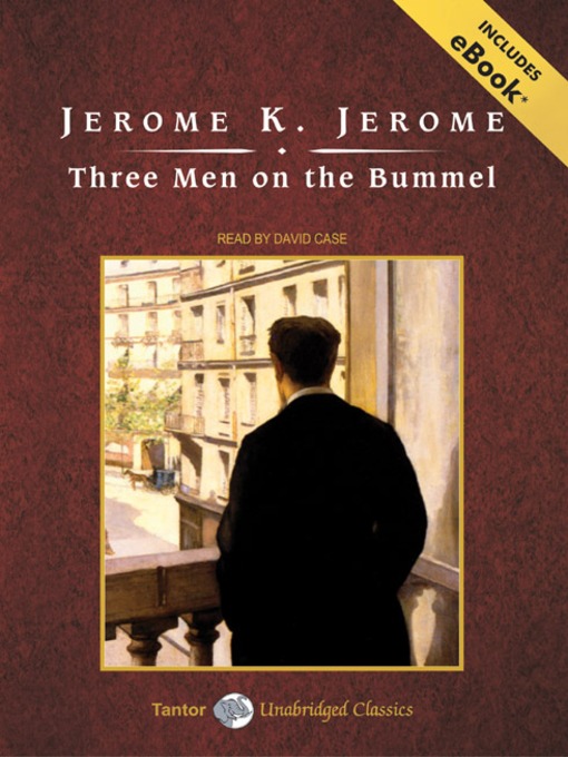 Title details for Three Men on the Bummel by Jerome K. Jerome - Available